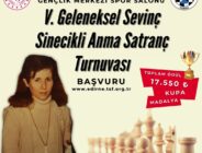 5.Geleneksel Sevinç Sinecikli Anma Satranç Turnuvası, 3-4 Haziran tarihlerinde düzenlenecek