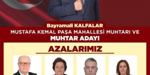 25 Yıllık Muhtar Bayramali Kalfalar Tekrar Aday..