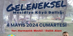 Mecidiye Dallığı 4 Mayıs’ta..