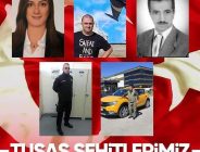 TUSAŞ Şehitlerimiz..