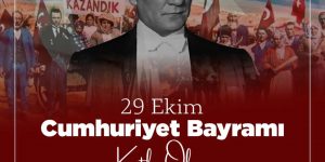 29 Ekim Cumhuriyet Bayramımız Kutlu Olsun!