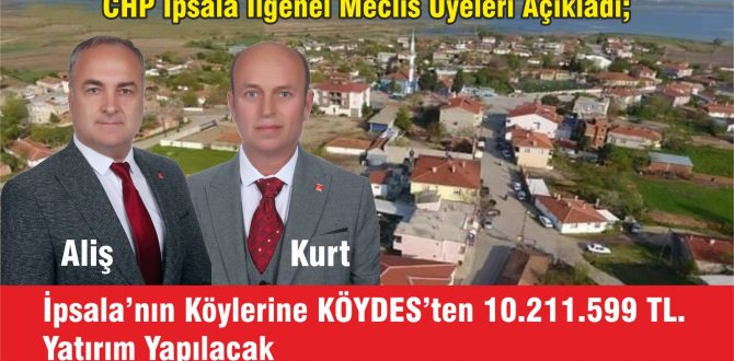 İPSALA’NIN KÖYLERİNE KÖYDES’TEN 10.211.599 TL. YATIRIM YAPILACAK